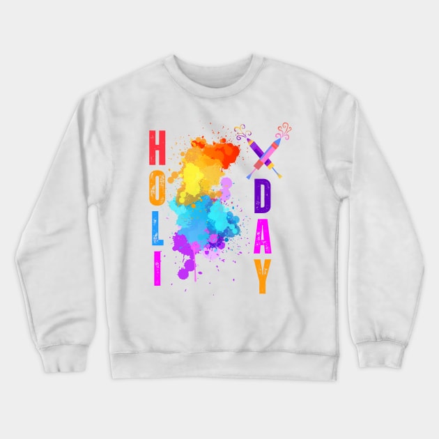 Trendy Holi designs, Holi Day, happy Holi, festival of colours, holi ke rang dil ke sang Crewneck Sweatshirt by HariniArts